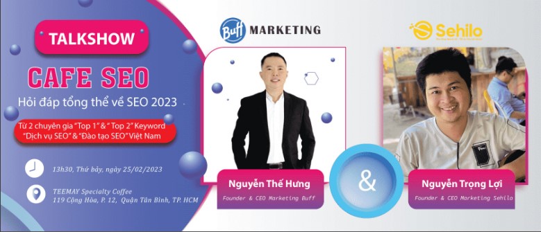 Cafe Talkshow SEO cùng 2 chuyên gia hàng đầu dịch vụ seo top 1